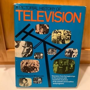 VINTAGE 1969, HARDCOVER BOOK- A PICTORIAL HISTORY OF TELEVISION:  ILLUSTRATED